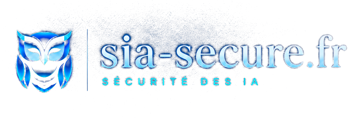 sia-secure.fr — Sécurité des IA